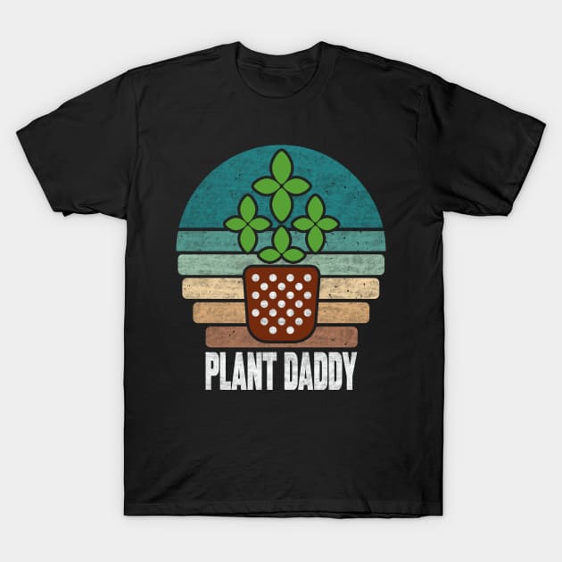 Plant Daddy T-Shirt by SilverTee